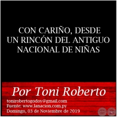 CON CARIO, DESDE UN RINCN DEL ANTIGUO NACIONAL DE NIAS - Por Toni Roberto - Domingo, 03 de Noviembre de 2019
